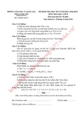 Đề kiểm tra học kỳ I môn Hóa học Lớp 8 - Năm học 2018-2019 - Phòng GD và ĐT Thị xã Phú Mỹ (Có đáp án)